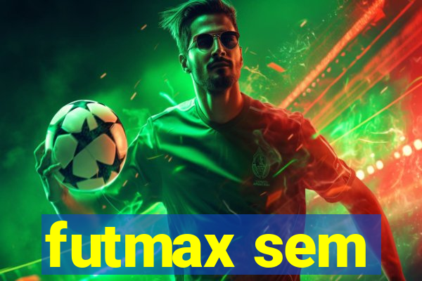 futmax sem